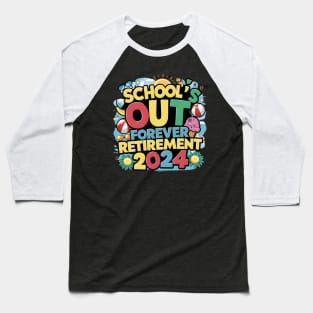 Celebrate Retirement School's Out Forever Funny Retirement Baseball T-Shirt